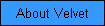 About Velvet
